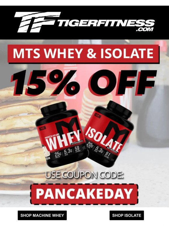 Celebrate National Pancake Day 🥞 With 15% Off MTS Whey & Isolate