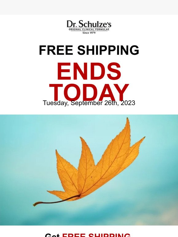 Fall FREE Shipping Ends Today!