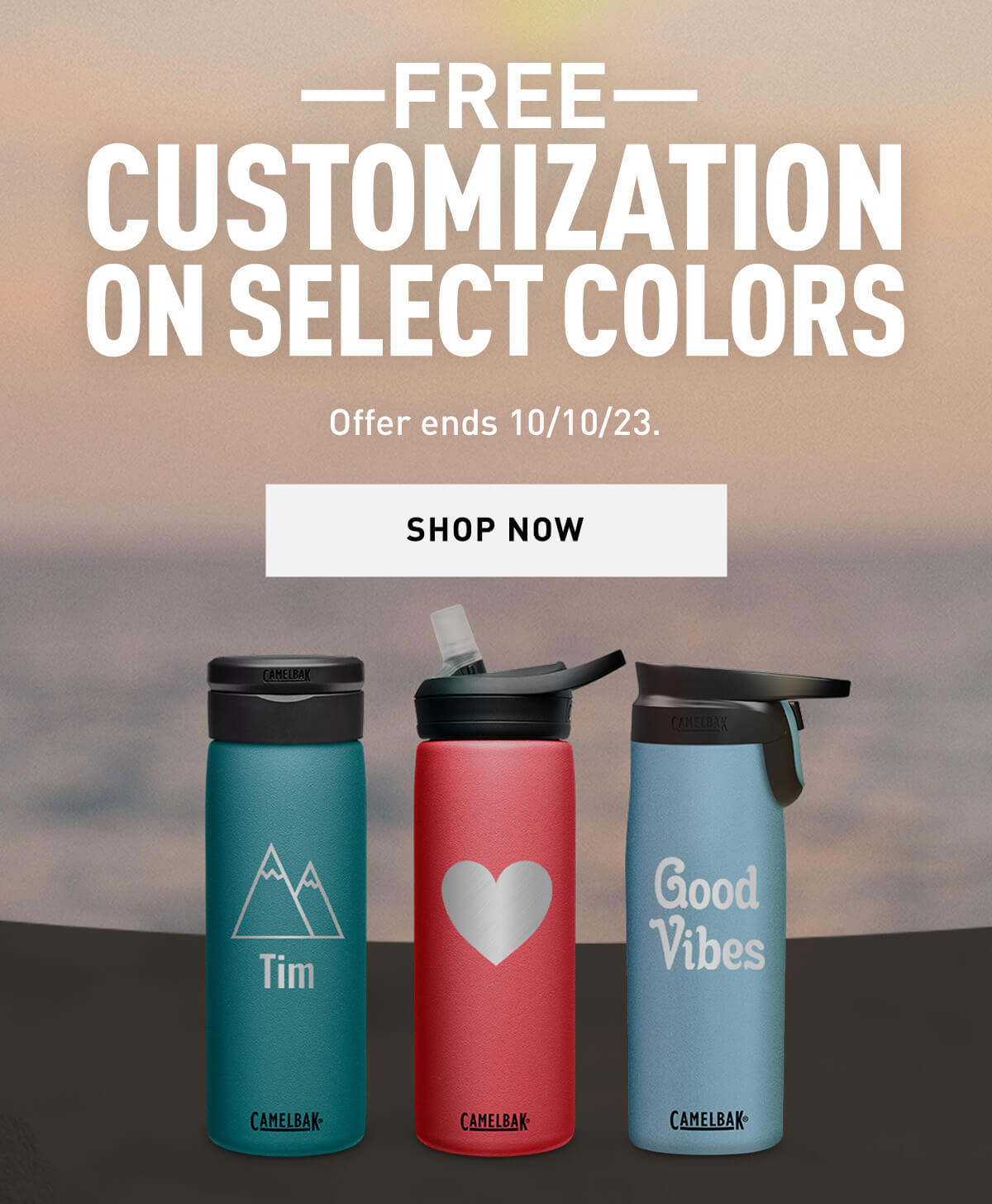 Free customization on select colors.
