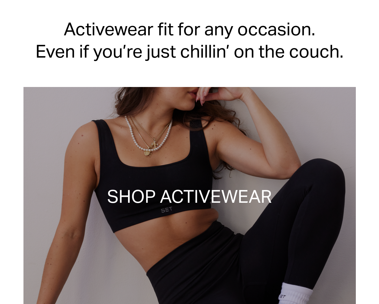 SHOP ACTIVEWEAR