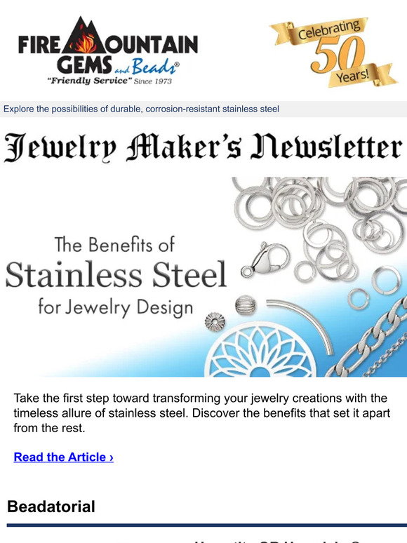 Jewelry Making Article - The Benefits of Stainless Steel for Jewelry Design  - Fire Mountain Gems and Beads