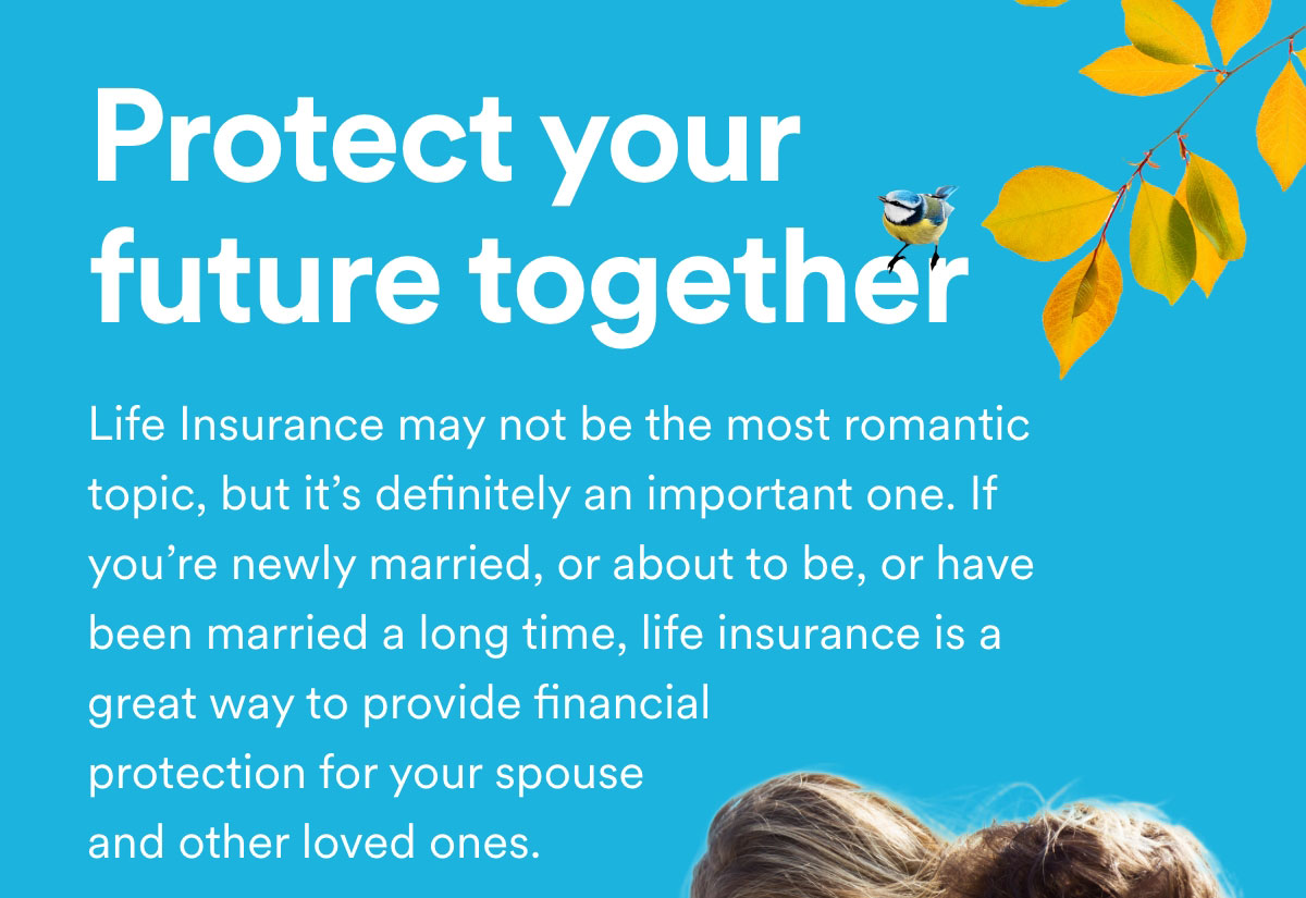 What married couples should know about Life Insurance