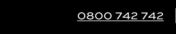CALL 0800 742 742