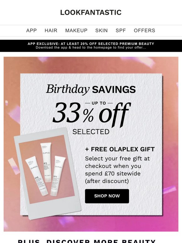 TODAY: Up To 33% Off + FREE OLAPLEX Gift 🤩