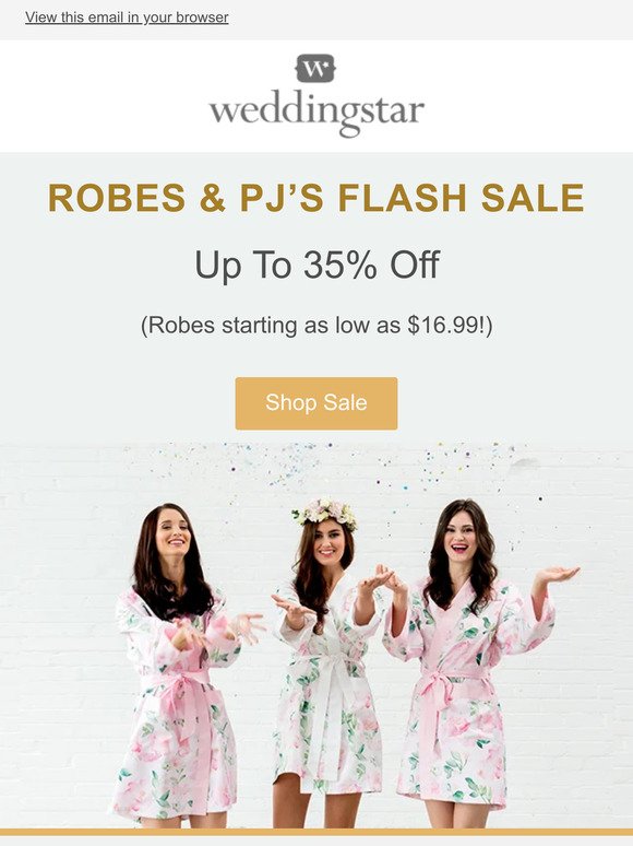 Robe + PJ Flash Sale!