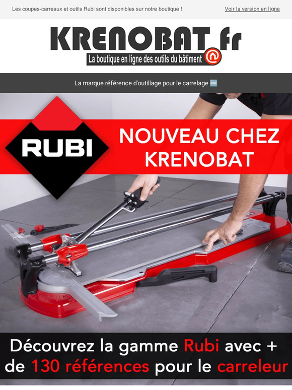 Rubi : la marque référence pour le travail du carrelage débarque chez Krenobat !