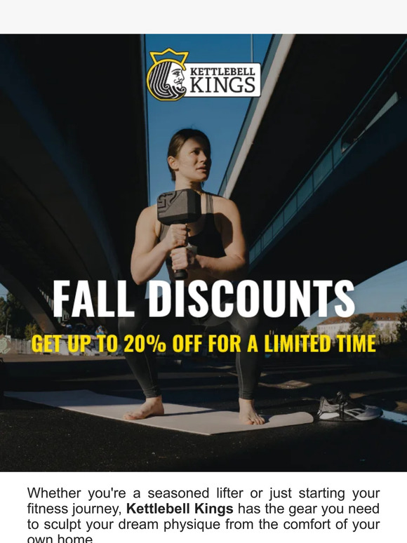 Kettlebell Kings.eu Our Fall Discounts are still active Get up to 20
