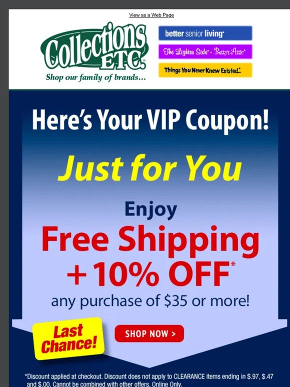 For Our VIP Shoppers: Your Exclusive Coupon Expires Tonight