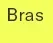 Bras
