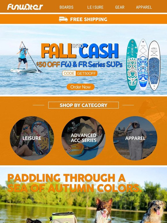 Fall Into Cash:$50 off FW&FR Series SUPs🍂🏄‍♀️