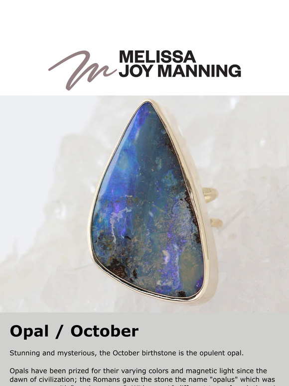 Opulent Opals for October.