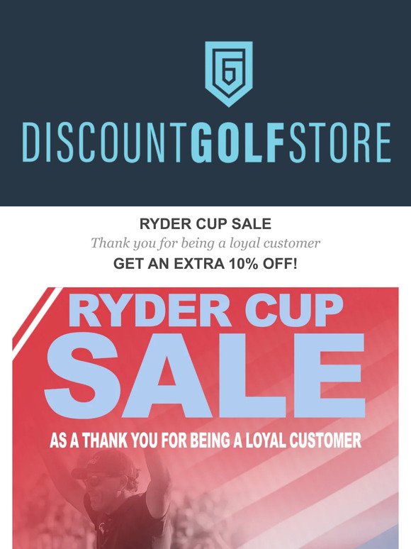 Save an extra 10% off this Ryder Cup weekend!
