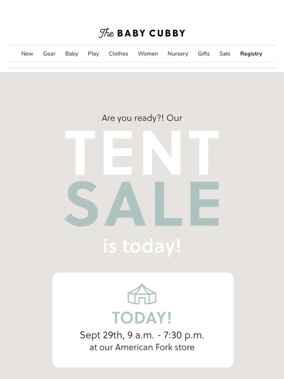 📣 PSA: Our Tent Sale is TODAY!