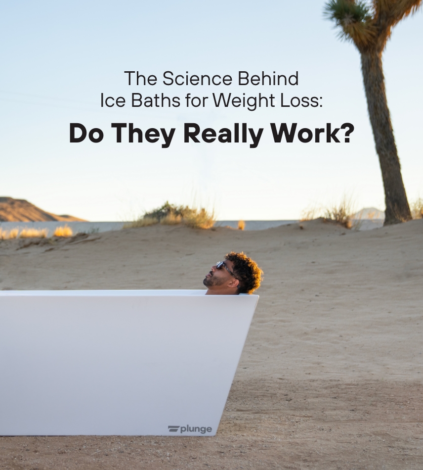Plunge 🔬The science behind ice baths for weight loss Milled