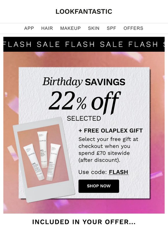 BIRTHDAY SALE 🥳 22% Off + FREE Olaplex Gift