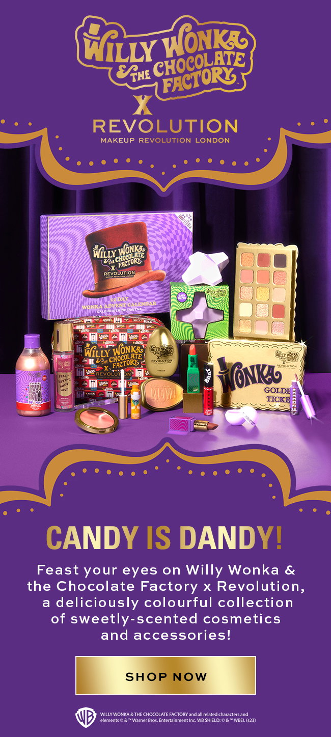 Revolution Beauty: Willy Wonka & The Chocolate Factory X Revolution 🍫 |  Milled