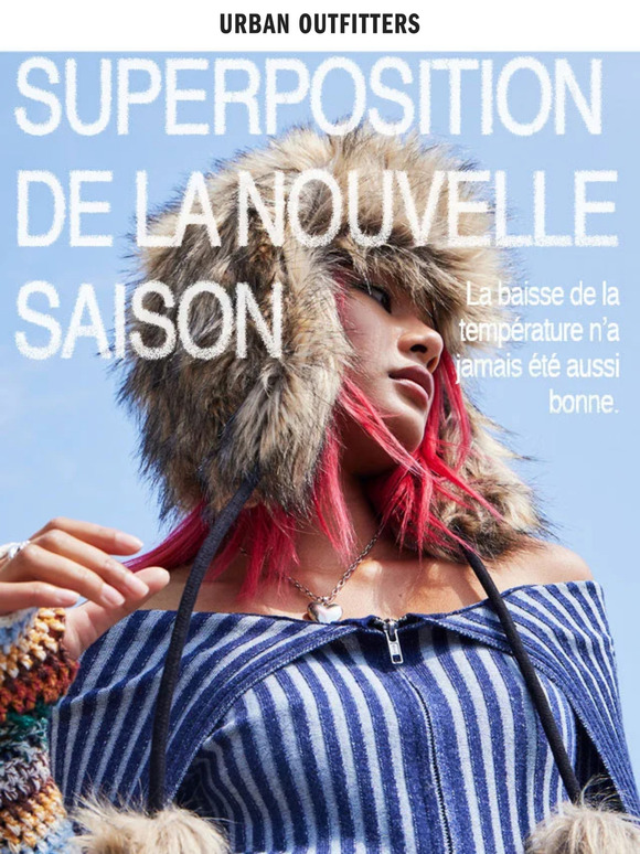 Baisse de température ? Nous avons ce qu'il te faut