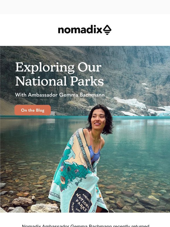 Exploring Our National Parks With Nomadix Ambassador Gemma Bachmann