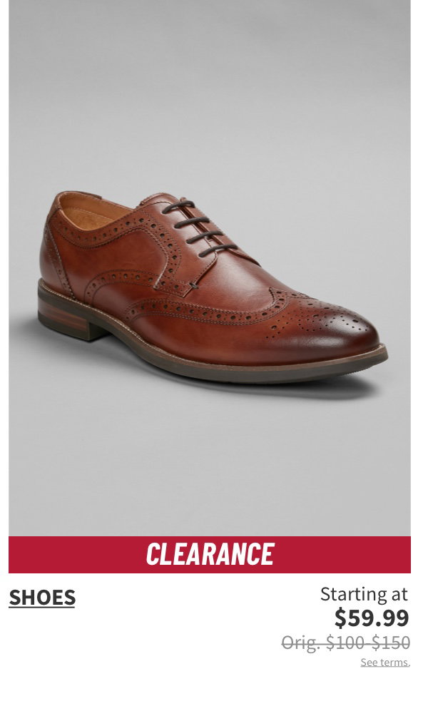Clearance Shoes Starting at $59.99. Orig. $100-$150. Shop Now. See terms.
