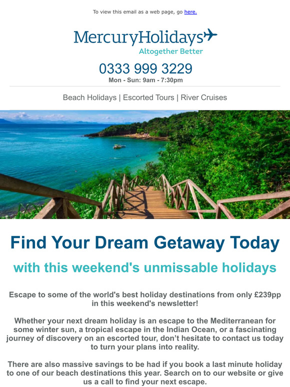 Mercury Holidays The time to book your next holiday is now! Milled