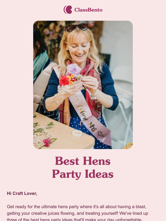 Classbento The Best Hens Party Ideas! 💐 Milled