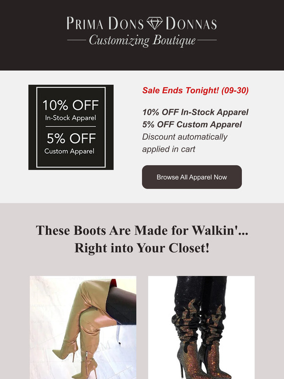 These Boots Are Made for Walkin'... Right into Your Closet! Sale Ends Tonight 09-30!