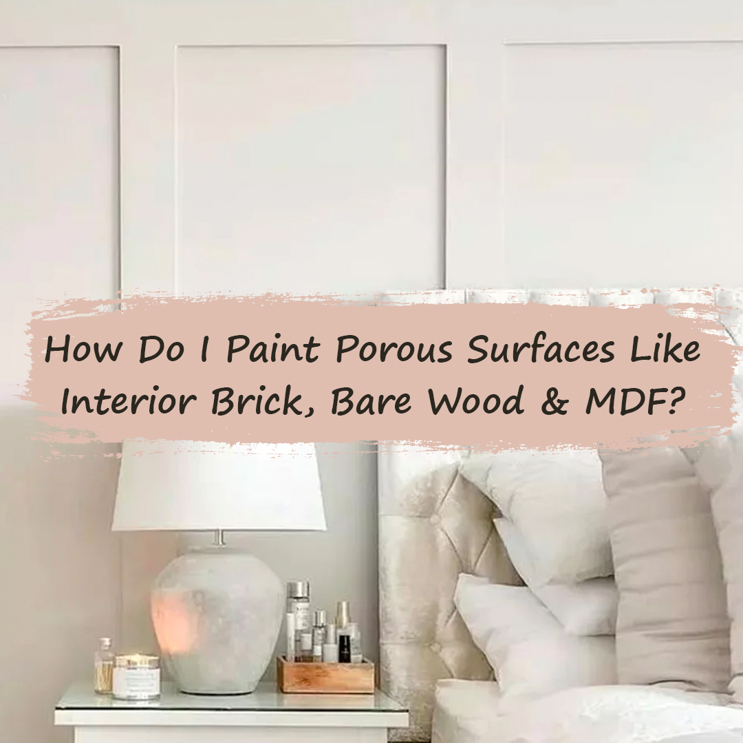 Frenchic Paint How to paint porous surfaces like interior brick, bare