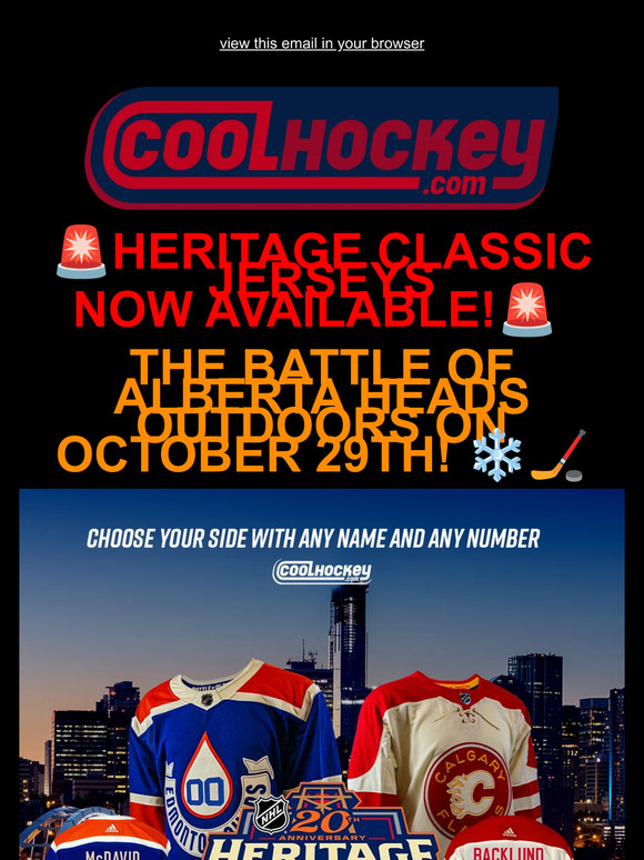 CoolHockey Heritage Classic Jerseys Now Available! 💧🔥 Shop Fully Customizable Flames And Oilers