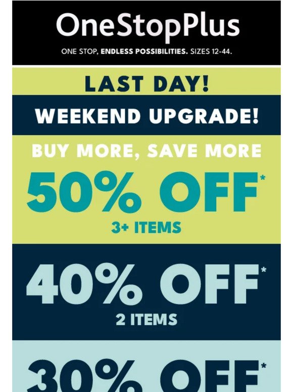 LAST DAY! 50% off 3+ items (and more!)