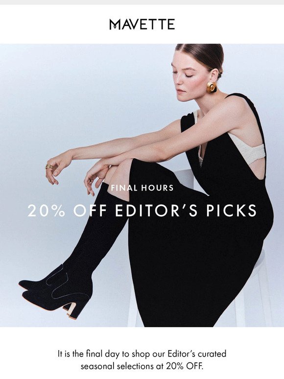 Final Day: 20% Off Editor's Picks