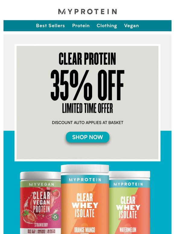 Limited time offer, 35% off Clear Protein 🍑🍊🍋