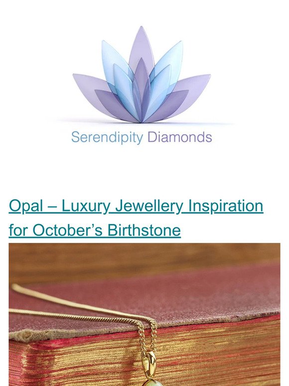 News from Serendipity Diamonds - 10/01/2023