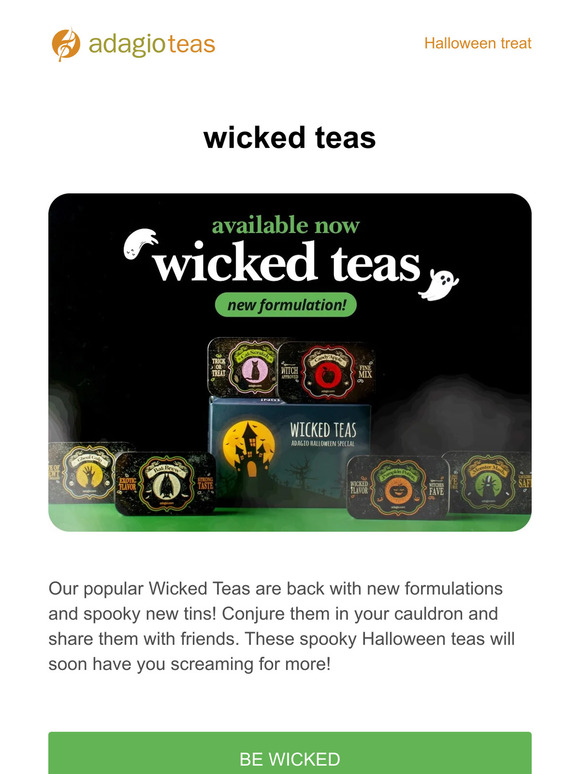 Adagio Teas Wicked Teas are back! Milled
