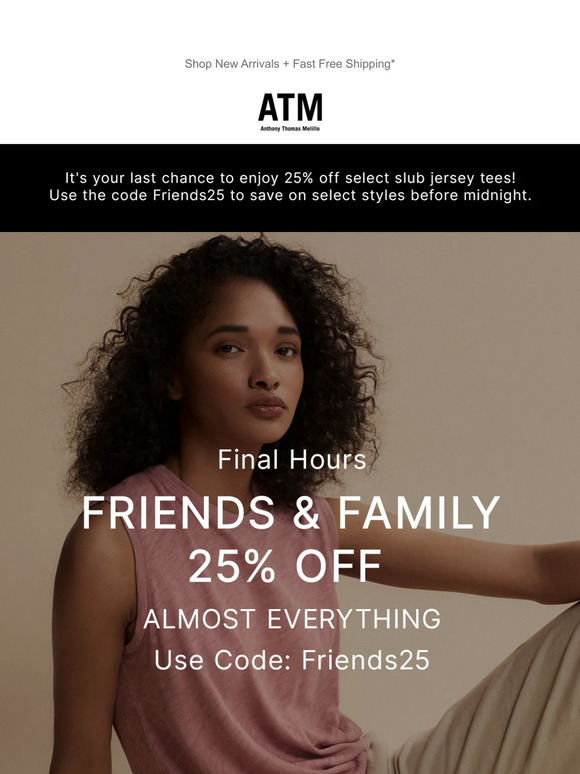 FINAL HOURS | 25% off almost everything