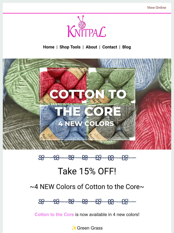 Save on NEW Colors of Cotton to the Core!