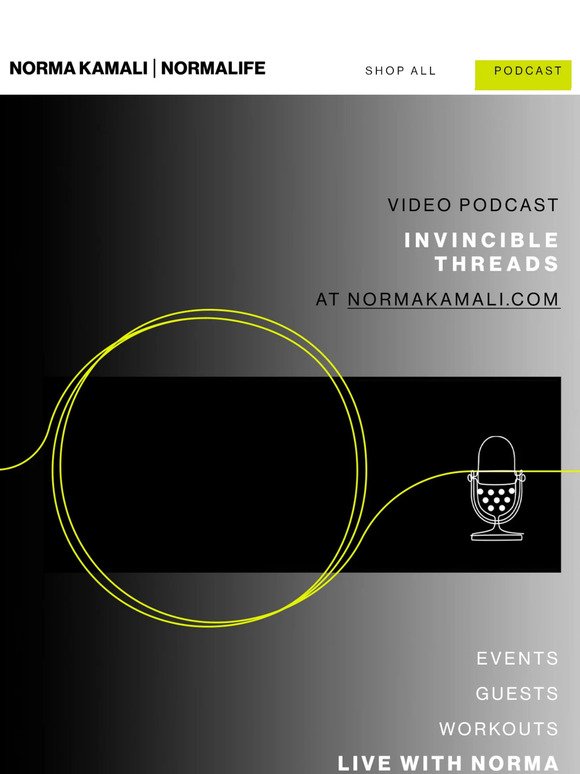 Norma Kamali Collection: Introducing Invincible Threads Podcasts and ...