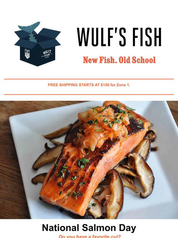 Wulf's Fish: Loving ALL the Ora King Salmon