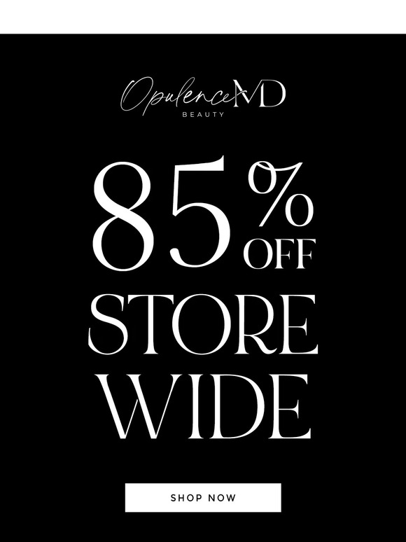 85% OFF STOREWIDE