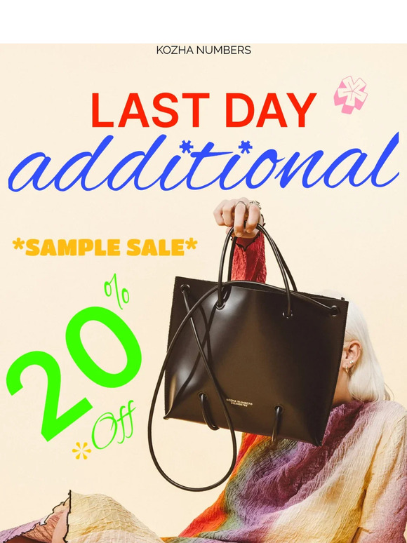 LAST DAY OF SAMPLE SALE