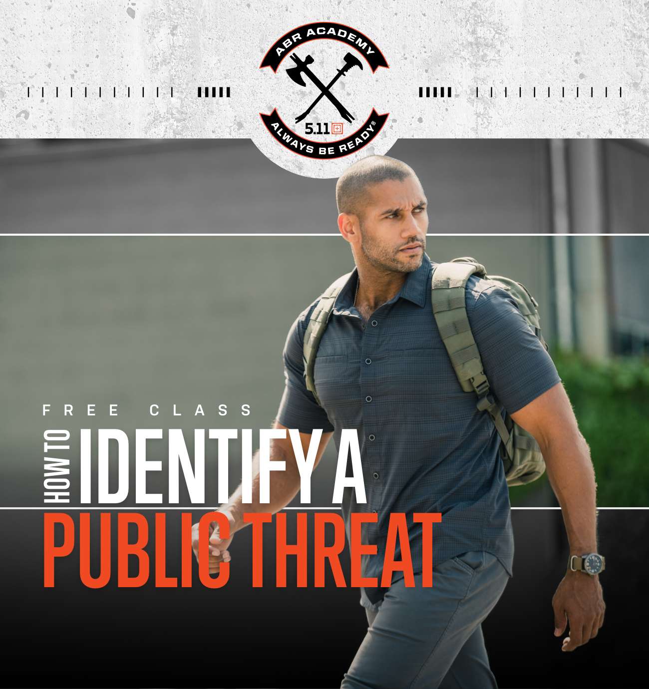 5.11 Tactical: Free Class 📚 How to Identify a Public Threat | Milled