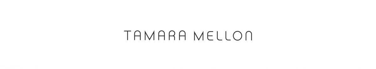 TAMARA MELLON