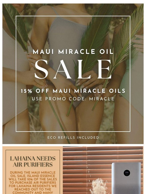 Final Hours to Save on Maui Miracle Oils!