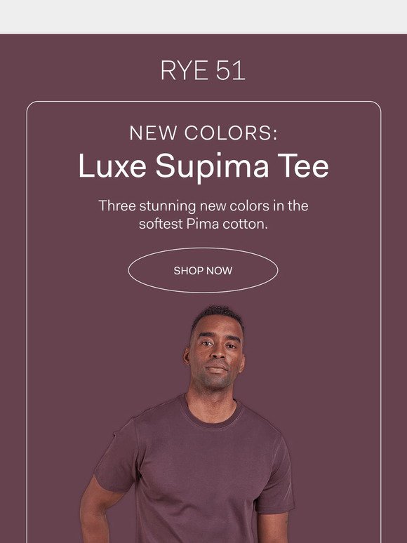 Our Luxe Supima tees are ready for Fall