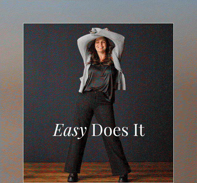 Easy Does It
