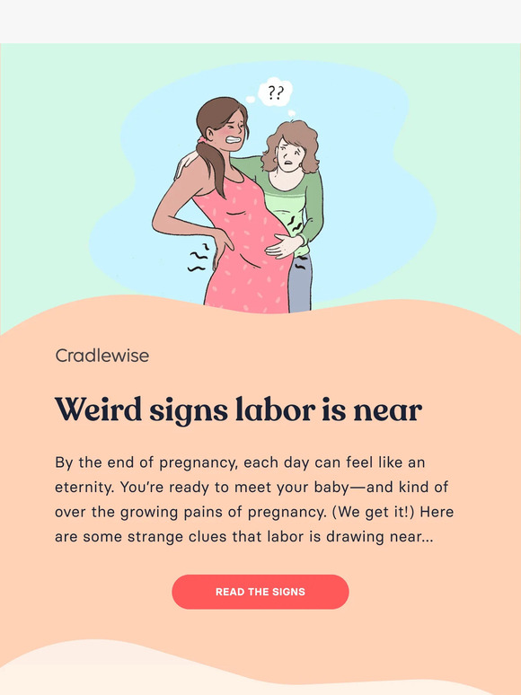 cradlewise-inc-do-you-know-these-weird-signs-labor-is-near-milled