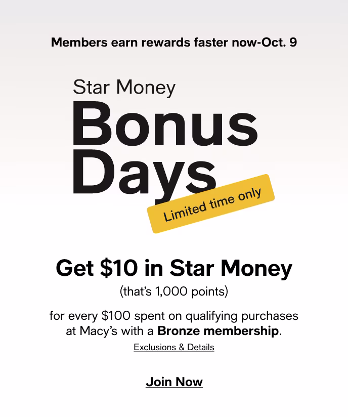 Members Earn Rewards Faster Now, Star Money Bonus Days, Join Now