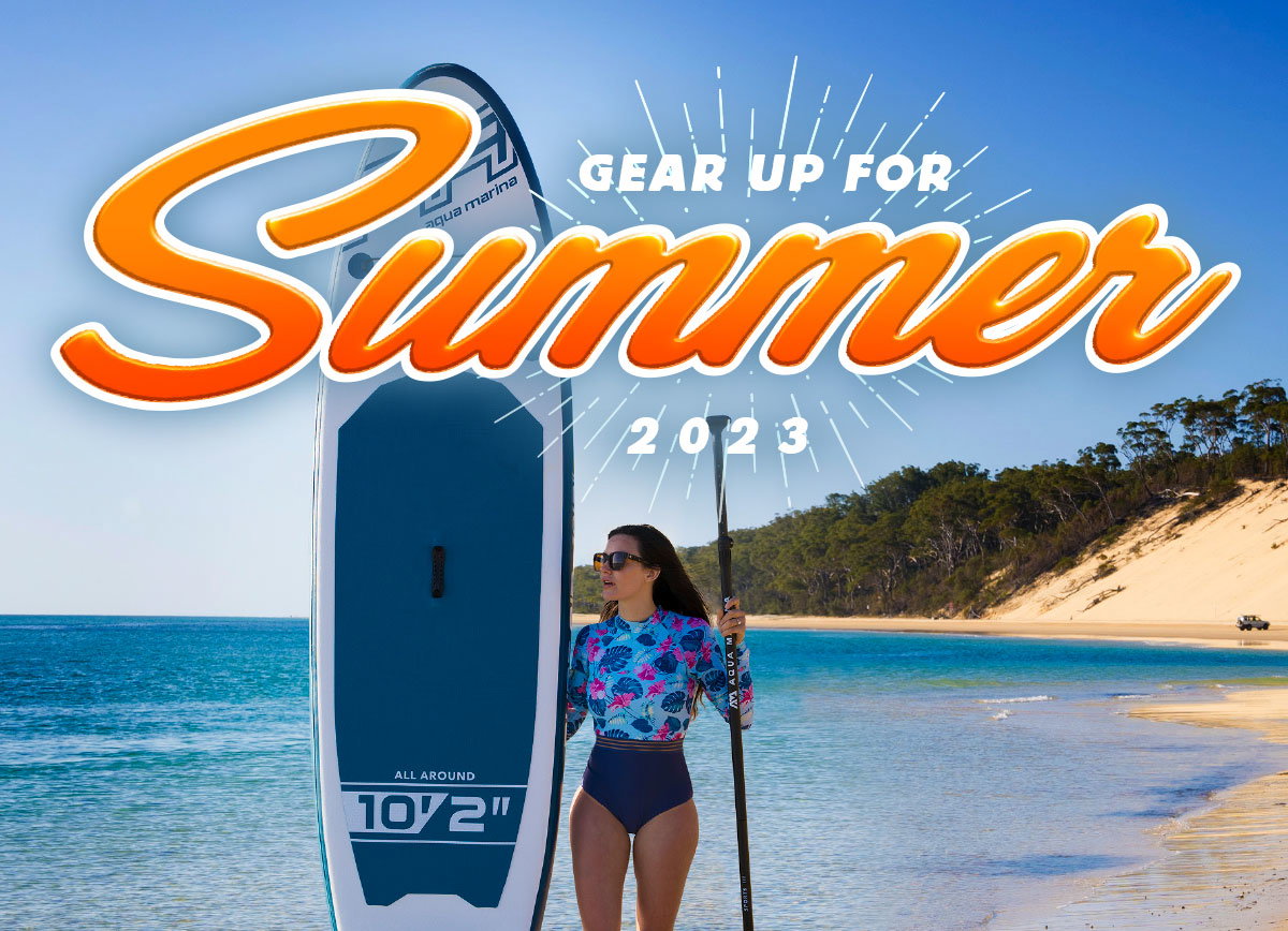 Gear up for summer 