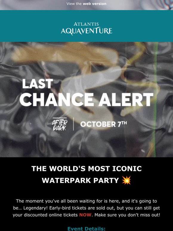 LAST CHANCE: Aquaventure After Dark  ⏰