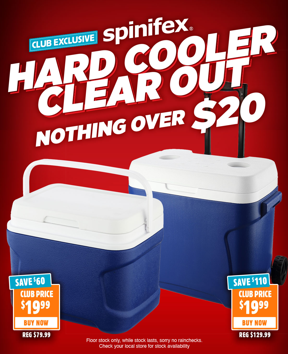 Anaconda NOTHING OVER 20 Spinifex Hard Cooler Clear Out Milled