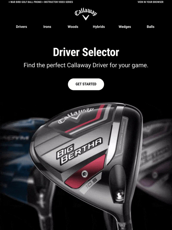 Callaway Golf Find The Right Driver For Your Game With Our Selector
